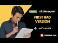 Leetcode 278 - First Bad Version