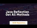 java reflection get all methods