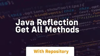 java reflection get all methods