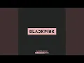 BLACKPINK - See U Later (Live)