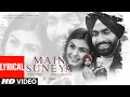 Download Lagu Main Suneya Lyrical | Ammy Virk | Feat. Simran Hundal, Rohaan |SunnyV, Raj |Navjit B | Bhushan Kumar