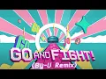 Download Lagu JKT48 - Go And Fight! (By-U Happy Hardcore Remix)