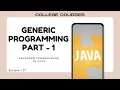 Generic Programming Part - 1 with examples Lec 17 Advanced Programming AP