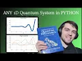 Eigenstates of ANY 1D Potential in PYTHON