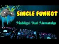 Download Lagu Mahligai Dari Airmataku • Indo 86™ Dodox • Single Funkot