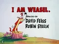 I am weasel season 1 tittle card