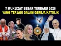 Lagu Merinding! 7 MUKJIZAT BESAR Katolik TERBARU 2026 yg gemparkan DUNIA‼️No. 1 Indonesia.. 