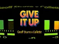 Lagu Give It Up (2026 Mix) by Geoff Sturre, Collette