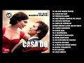 CASA DO BOLERO - SEI QUE QUERES PARTIR - MÚSICAS PRA RECORDAR - CASA DO BOLERO EDIÇÃO ESPECIAL