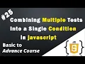 Combining Multiple Tests Into a Single Condition in JavaScript