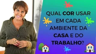 Qual Cor Usar em Cada Ambiente da Casa e do Trabalho? Sensitiva Márcia Fernandes responde!!