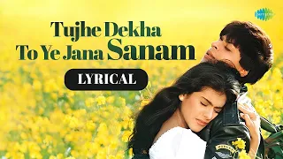 Tujhe Dekha To Ye Jana Sanam Lyrical Shah Rukh Khan Kajol Kumar Sanu Lata Mangeshkar 