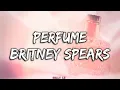 Download Lagu Britney Spears - Perfume (Lyrics)