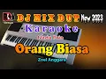 Download Lagu Orang Biasa - Zoel Anggara Karaoke Dj Remix Dut Orgen Tunggal Terbaru || Nada Pria