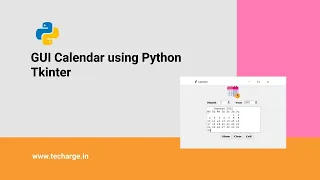 PYTHON GUI CALENDAR USING TKINTER