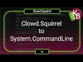 C - Clowd Squirrel to System CommandLine