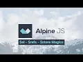 15 - Introduction to Alpine js