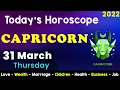 Aj Ka Din Kaisa Rahe Ga Capricorn Daily Horoscope Horoscope Today Aj Ka Din 31 March 2022