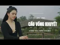 Download Lagu CẦU VỒNG KHUYẾT -ST MINH KHANG- LINH XINH )COVER
