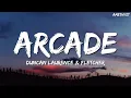 Download Lagu Duncan Laurence - Arcade (Lyrics) ft. FLETCHER