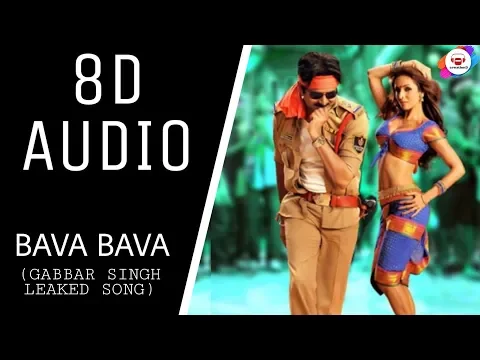 Download MP3 Bava Bava Song || (8D AUDIO) || GABBAR SINGH LEAKED ITEM SONG || creation3 || USE EARPHONES