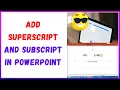 How to Add Superscript And Subscript In Powerpoint