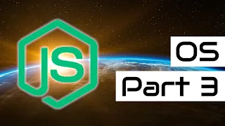Node js OS Module - Part 3