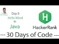 Hello World in Hacker Rank in JAVA Language 30 Days of Code Solution With Explanation