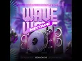 Download Lagu Wavy MixTape Season 3 Ft DJ Joweey   HypemanLegi