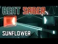 Beat Saber Post Malone - Sunflower Expert