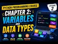 Python Programming Course Chapter 2 Variables and Data Types in Python