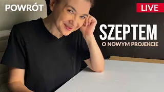POWRÓT! ASMR Szeptem o moim nowym projekcie  Apaszki, Szkice i Relaksujące Dźwięki  [LIVE PL]