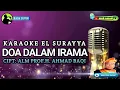 Download Lagu DOA DALAM IRAMA | KARAOKE QASIDAH | EL SURAYYA MEDAN | NADA PRIA | wak amad tv