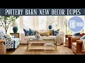 Pottery Barn Decorating Ideas NEW DUPES