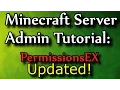 Minecraft Admin How-To PermissionsEX Updated