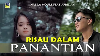 nabila moure feat aprilian risau dalam panantian official music video lagu minang terbaru 2020
