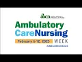 Ambulatory Care Nurses Week