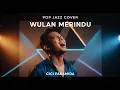 Download Lagu Wulan Merindu - Cici Paramida | Pop Jazz Cover by Cover Suara