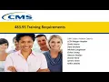 Training Requirements - CMS Training