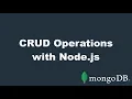 Quick Start How to Perform the CRUD Operations Using MongoDB Node js