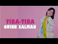 Download Lagu Lirik Lagu TIBA-TIBA - Quinn Salman | Tiktok Version (Kadang bikin aku kesal tiba tiba aku melayang)