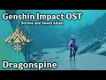 Lagu 🏔️ Dragonspine ❄️ - Serene and Sweet Adieu (ft. Eula) [原神 Genshin Impact Music + Exploration]