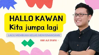 lagu berjumpa kembali membuka kelas asyik dan menyenangkan 2022