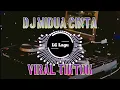 Lagu DJ MIDUA CINTA|| YANG LAGI VIRAL DI TIKTOK MENGKANE!!!😎