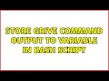 Ubuntu Store grive command output to variable in bash script