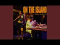 Download Lagu On The Island (feat. AKLO)