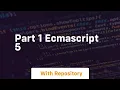 part 1 ecmascript 5