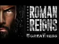 Roman Reigns – I Am Greatness (Entrance Theme)
