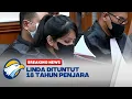 Download Lagu BREAKING NEWS - Linda Dituntut 18 Tahun Penjara