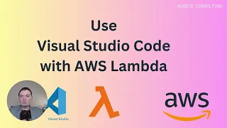 Visual Studio Code with AWS Lambda Functions Python
